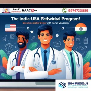 Medical Career in the USA with Shreeji International Medical Careers and Parul University